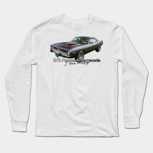 1973 Plymouth Barracuda 2 Door Hardtop Long Sleeve T-Shirt